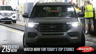 219 News Now: Region-made Explorer sales up 8.8% in April