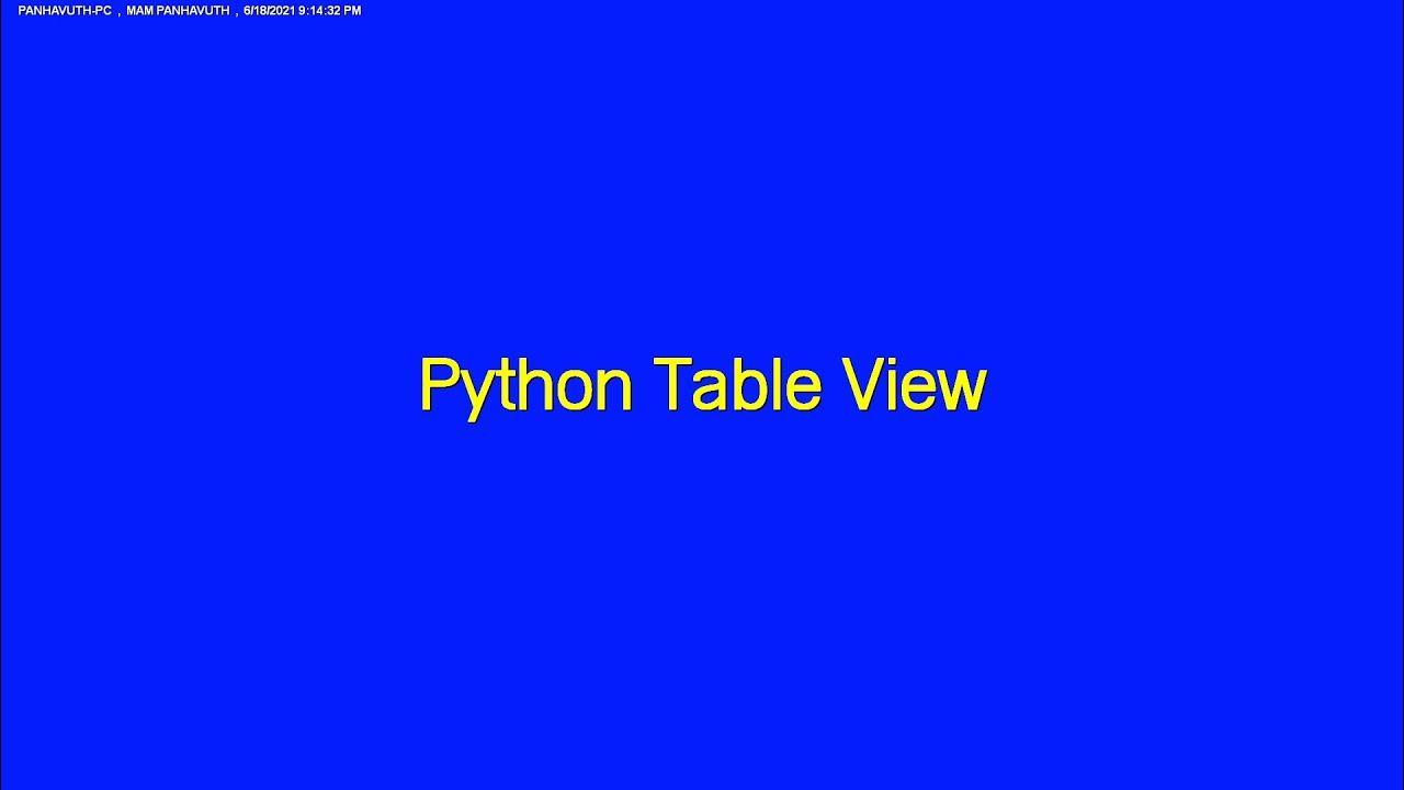 Python Table View Part2 - YouTube