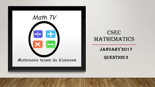 CSEC MATHEMATICS|JANUARY 2017|QUESTION 3|SETS AND GEOMETRIC CONSTRUCTION