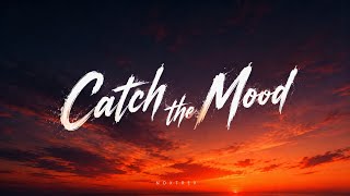 Noxtrex Catch The Mood Lyrics