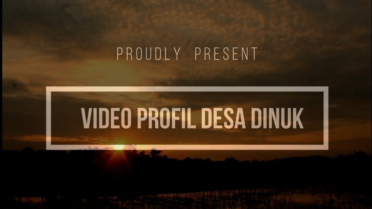 Video Profil Desa Dinuk - UNNES GIAT 3