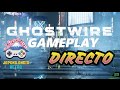 Ghostwire TOKYO [Gameplay en Español] 2 PARTE