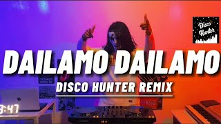 Video thumbnail of "DISCO HUNTER - Dalamo Dalamo (Breaklatin Remix)"