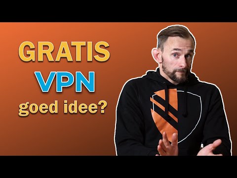 Beste Gratis VPN in 2021: Is gratis VPN wel zo&rsquo;n goed idee?