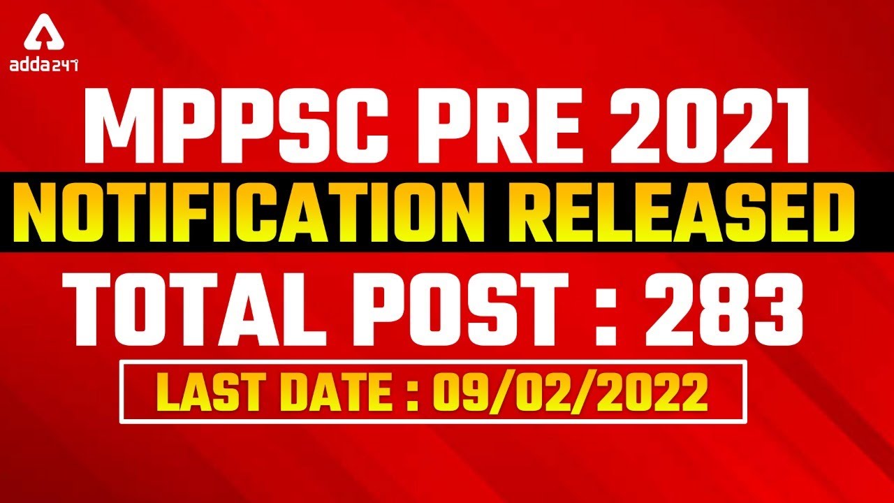 MPPSC Notification 2021 Out | 283 Post | MPPSC Full Detailed Information