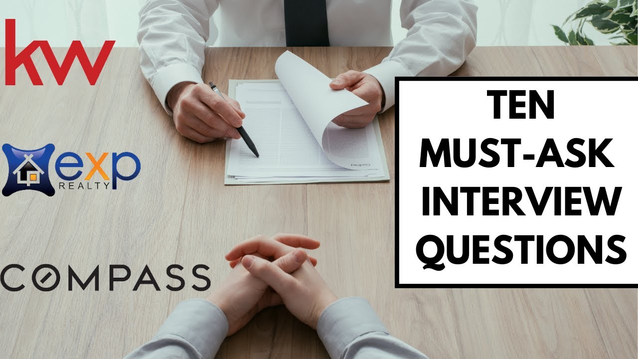 10 Interview Questions You MUST Ask Real Estate Brokerage In 2023