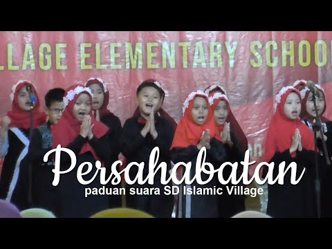 Paduan Suara SD Isvil - Lagu Persahabatan