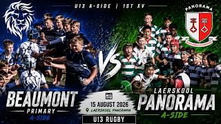 Panorama U13 1st XV vs Beaumont U13 1st XV | 15 August 2026 | Full Match