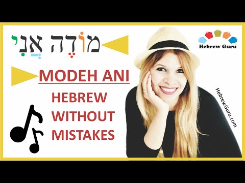 Modeh Ani- How