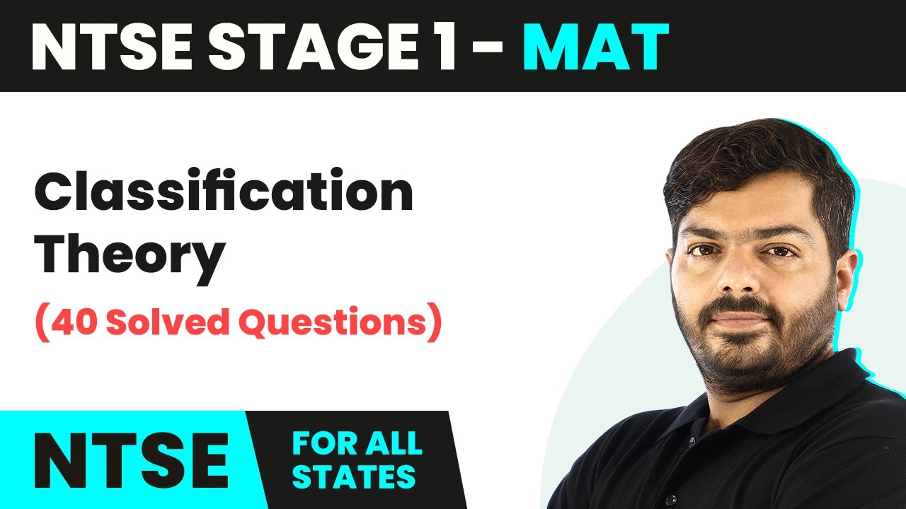 NTSE MAT (Stage 1) | Classification Theory (40 Solved Questions ...