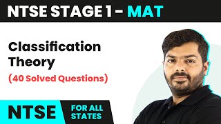NTSE MAT (Stage 1) | Classification Theory (40 Solved Questions) - Classification