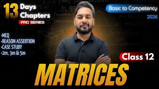 Matrices One Shot🔥Class 12 Maths | CBSE Board Exam 2026 🎯 | #13days13chapters
