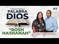 Conociendo La Palabra De Dios #3 "Rosh Hashanah (Cabeza del Año)"