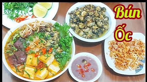 Cách nấu Bún Ốc tại nhà đơn giản mà ngon chuẩn vị - Bí quyết để nước lèo ngọt đậm đà || ÂTTG