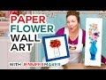 DIY Paper Flower Wall Art Decor (Mason Jars & Vases!)