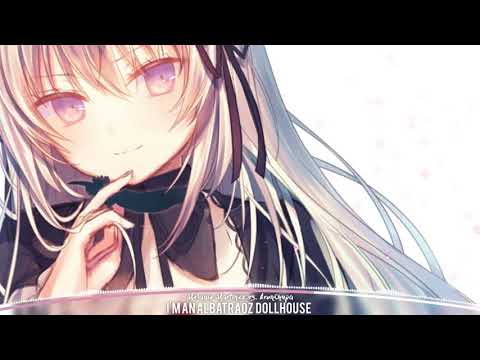 「nightcore」→-dollhouse-✗-i'm-an-albatraoz