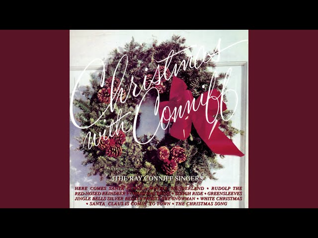 Ray Conniff Singers - Here Comes Santa Claus