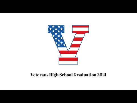 Veterans High School Graduation 2021