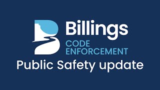 Public Safety Update - Code Enforcement