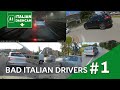 BAD ITALIAN DRIVERS- Dashcam compilation #1