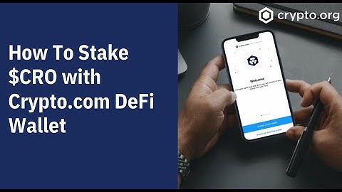 How To Stake CRO In The Crypto.com DeFi Wallet App