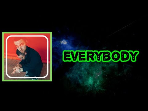 Mac Miller - Everybody (Lyrics)