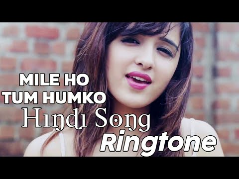 mile-ho-tum-humko-hindi-song-ringtone-2022-|-rh-ringtone-|-new-hindi-song-ringtone-2020