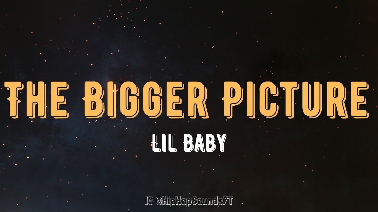 the bigger picture lyrics the bigger picture lyrics