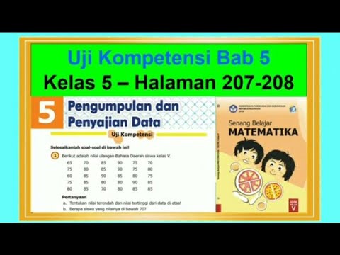 Uji Kompetensi Pengumpulan Data Hal 207 Senang Belajar Matematika Kelas 5 Bab 5 Youtube