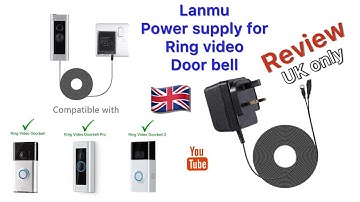 Lanmu Power Supply for RING Video Door Bell (UK ONLY)