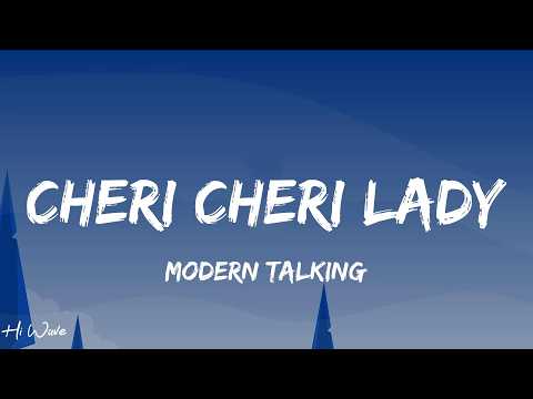 Modern Talking - Cheri Cheri Lady (Lyrics)
