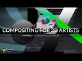 Compositing for 3D artists - 03 - Compositing fundamentals (In fusion)