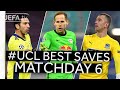 BUFFON, GULÁCSI, GORODOV: #UCL Best Saves, Matchday 6