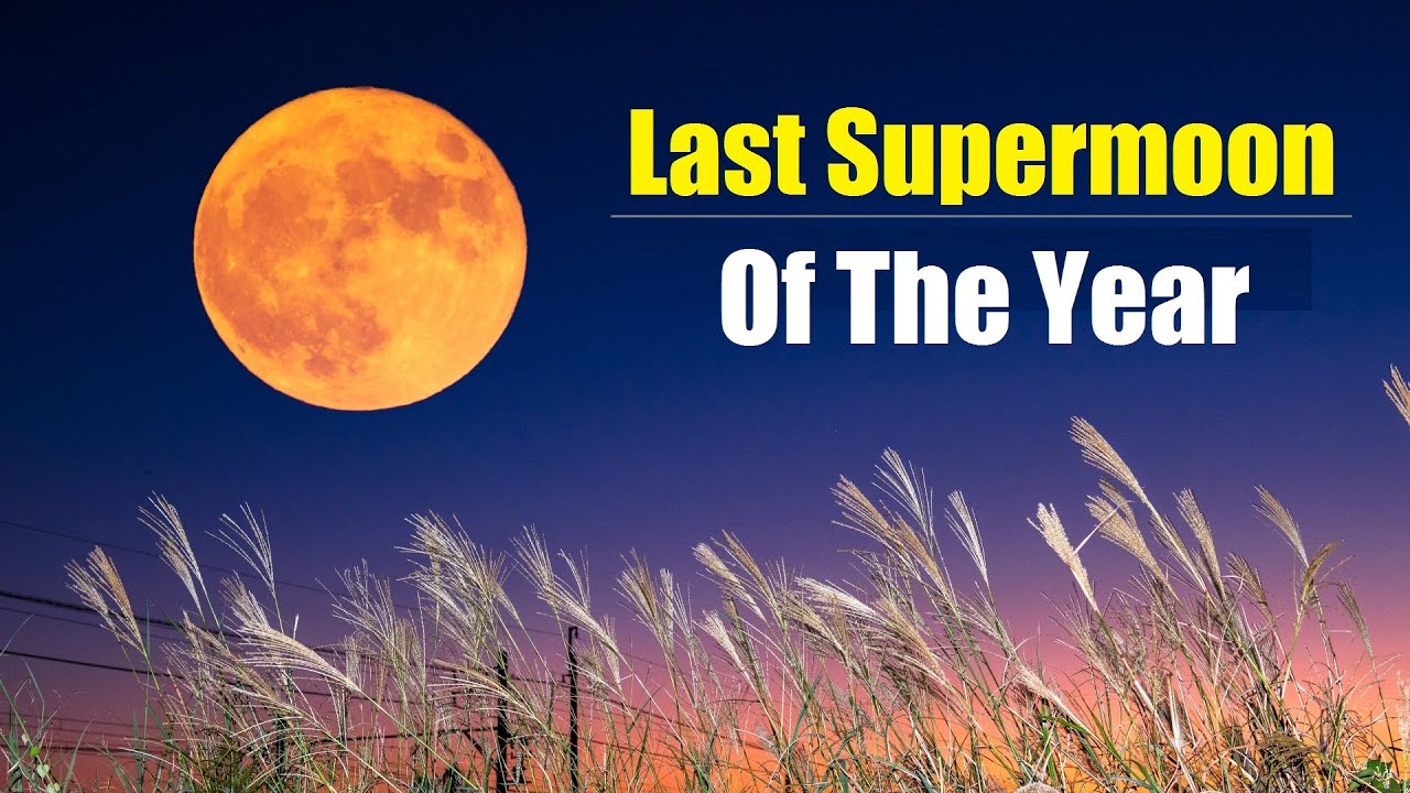 Don't Miss! The Last Supermoon of 2023 - YouTube