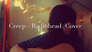Creep - Radiohead (Cover)