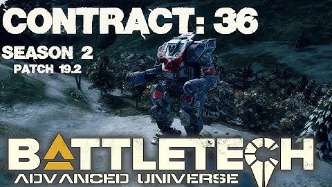 Battletech Advanced Universe : Contract 36