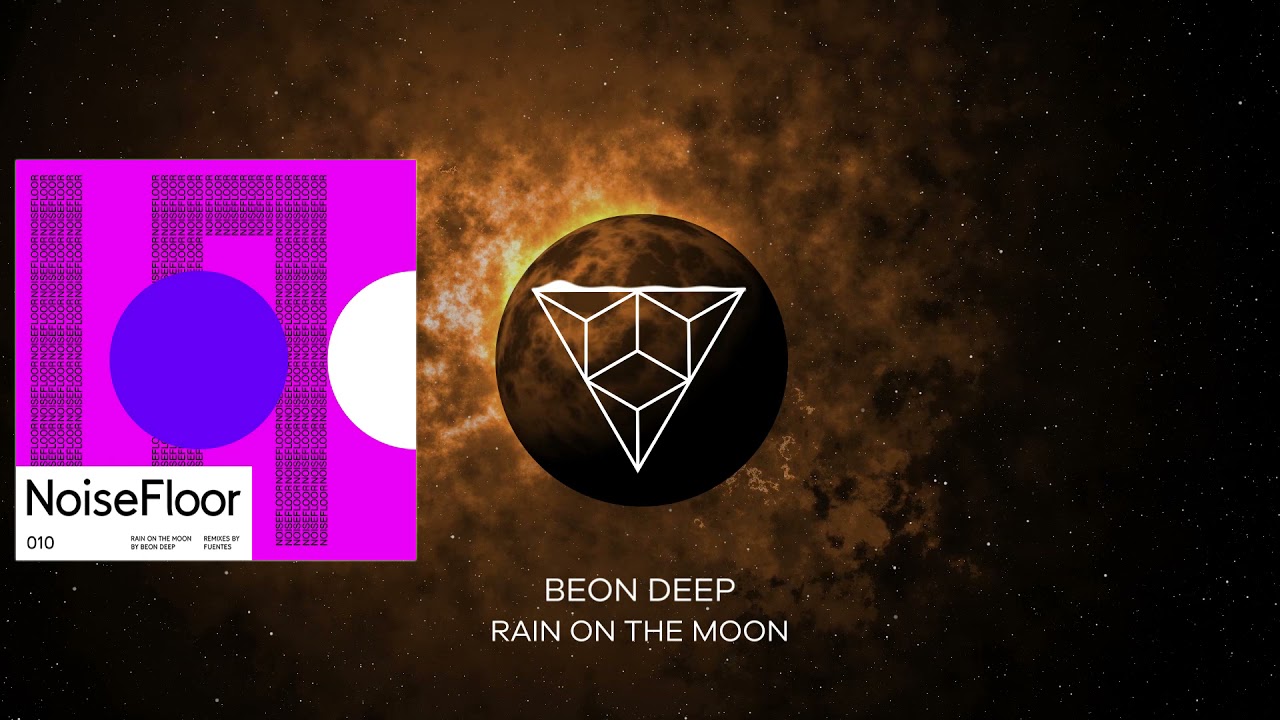 Beon Deep - Rain On The Moon (Original Mix)