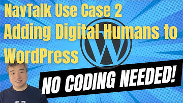 How to Add Navtalk AI Digital Humans to WordPress — No Coding Needed!