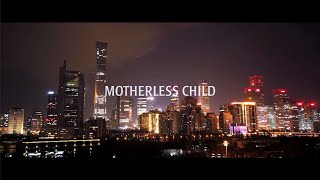 Motherless Child