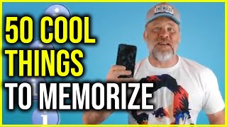 50 Cool Things to Memorize