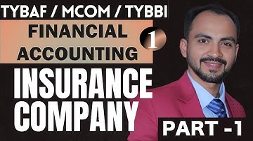#1 TYBAF MCOM TYBBI | Insurance Company || Final Account | Siraj Shaikh | mcom sem 3 | TYBBI SEM 5 |