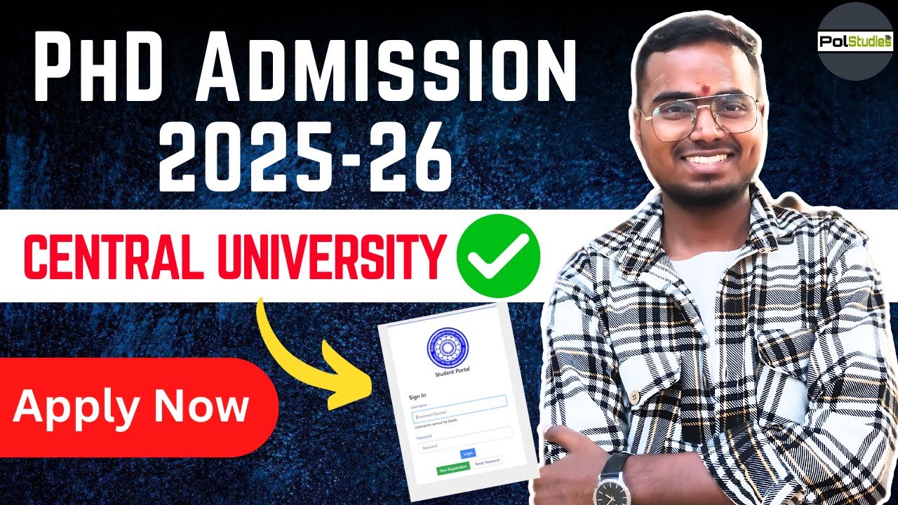 PhD Admission 2025-26 Apply Now | Central University | Last Date, Fee ...