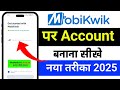 Mobikwik me account kaise Banaye | How to Create Mobikwik account 2025