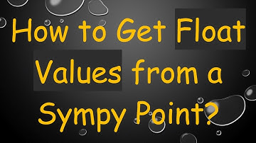 How to Get Float Values from a Sympy Point?