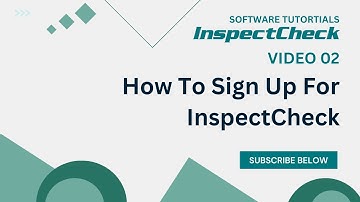 Tutorial 02: How To Sign Up for InspectCheck