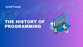 The History of Programming