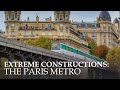 Extreme Constructions: The Paris Metro | Underground Paris