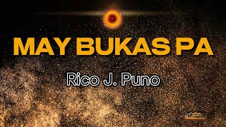 Rico J. Puno - May Bukas Pa (KARAOKE VERSION)