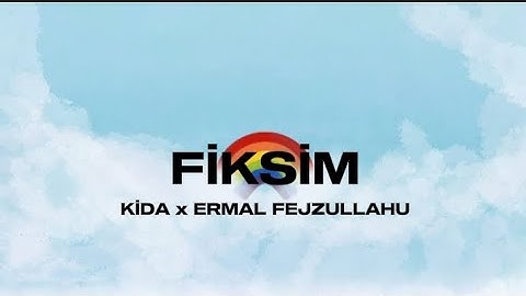 KIDA x ERMAL FEJZULLAHU - Fiksim/Lyrics