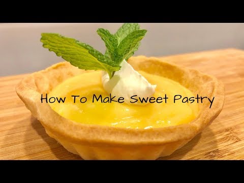 How To Make Pastry  Sweet Pastry